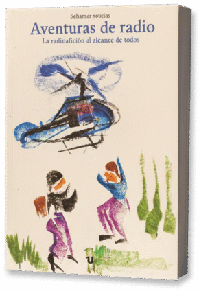 Aventuras de radio - La radioafición al alcance de todos - Imagen 2